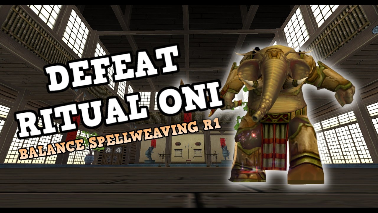Wizard101 : DEFEAT RITUAL ONI | BALANCE SPELLWEAVING