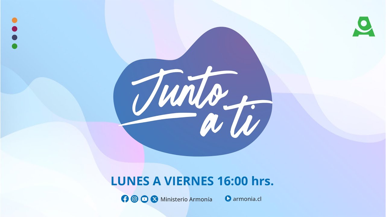 JUNTO A TI | 03 de Marzo | Ministerio Armonía