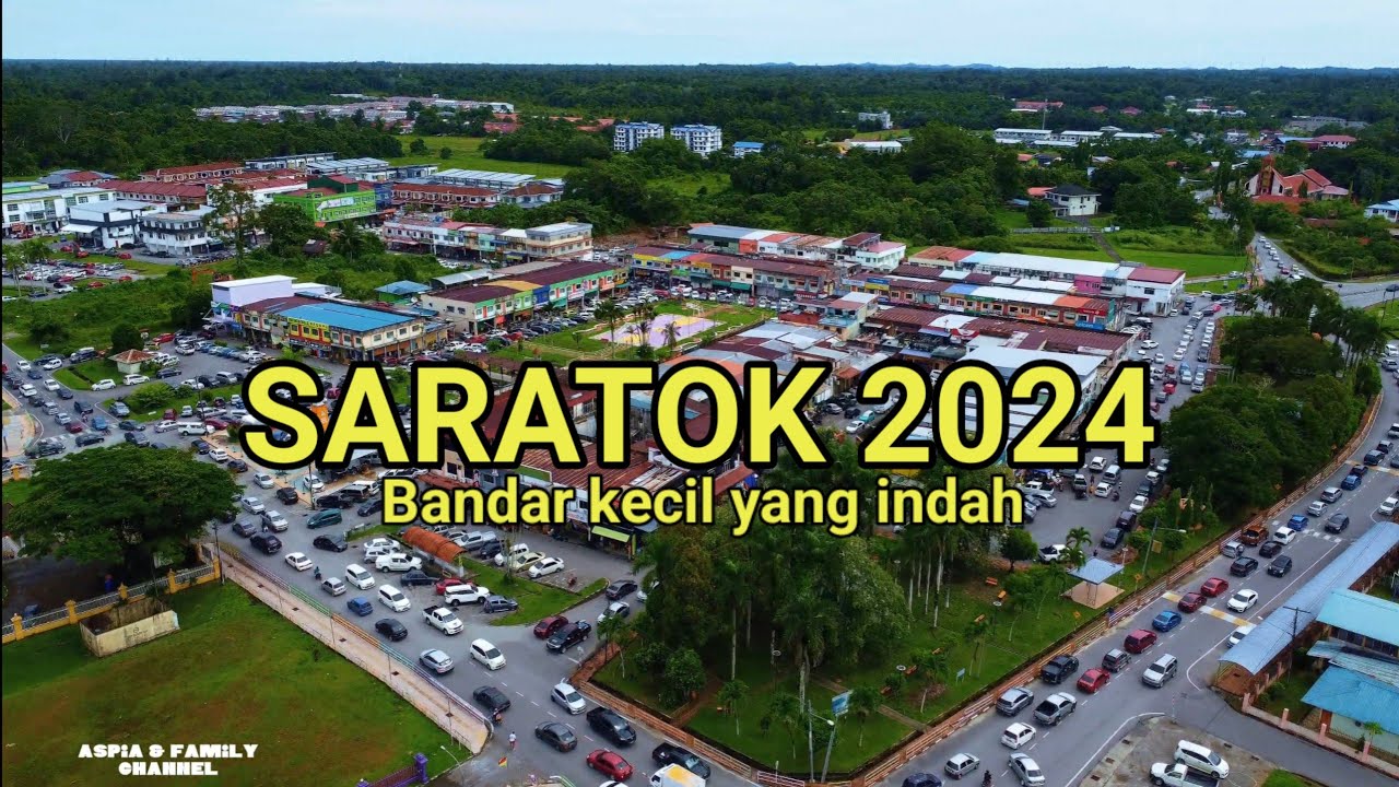 Daerah Saratok 2024 | Bandar kecil yang indah | Aerial view