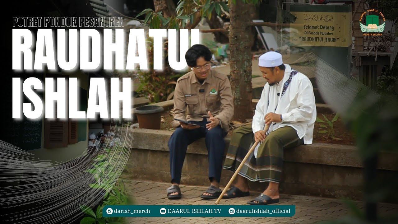 Potret kesejukan Pondok Pesantren Raudhatul Ishlah Ciputat | Ustadz Saiful Abror