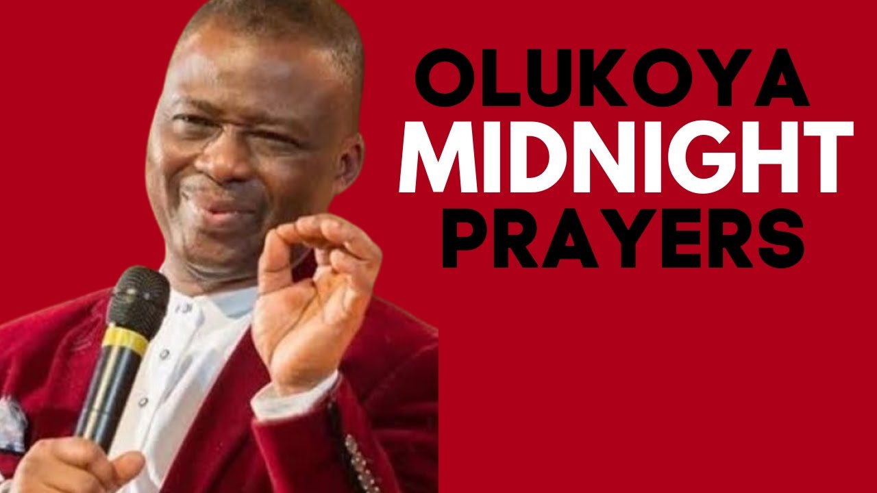 Olukoya Midnight Prayers