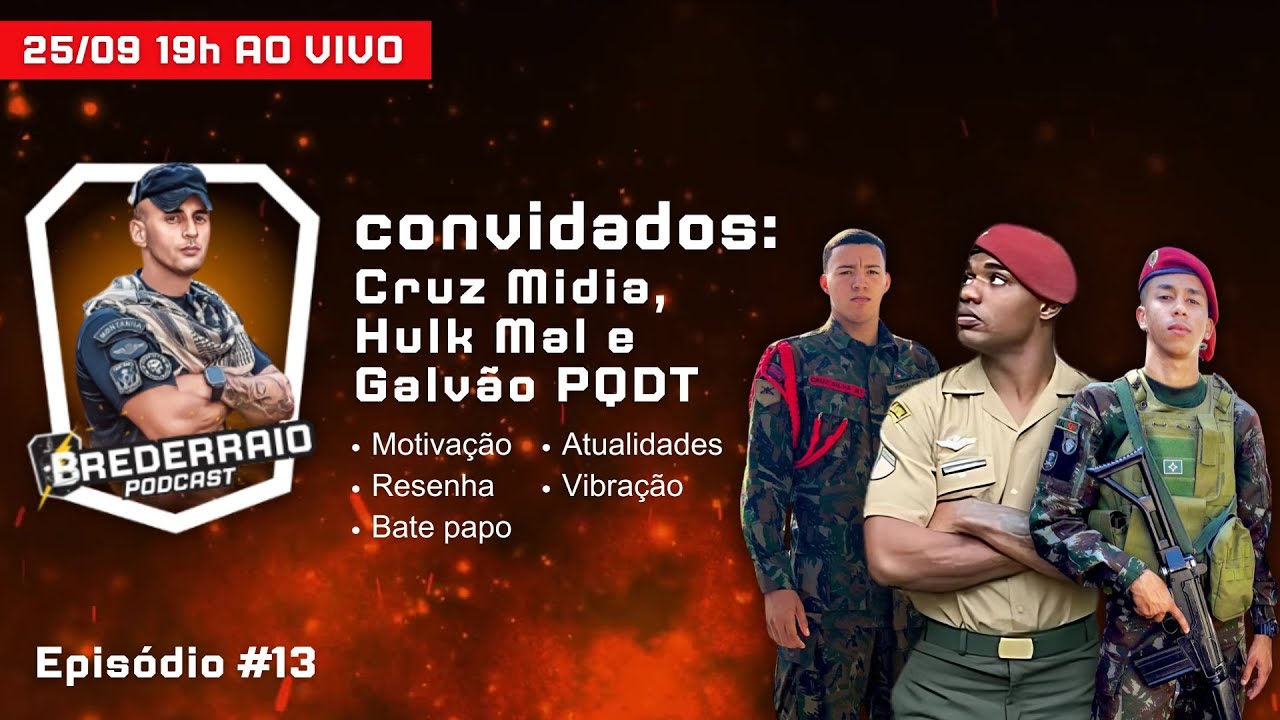 O Bate Papo que Você Não Esperava - BREDERRAIO #13 com Hulk Mal, Cruz Mídia e Galvão Pqdt