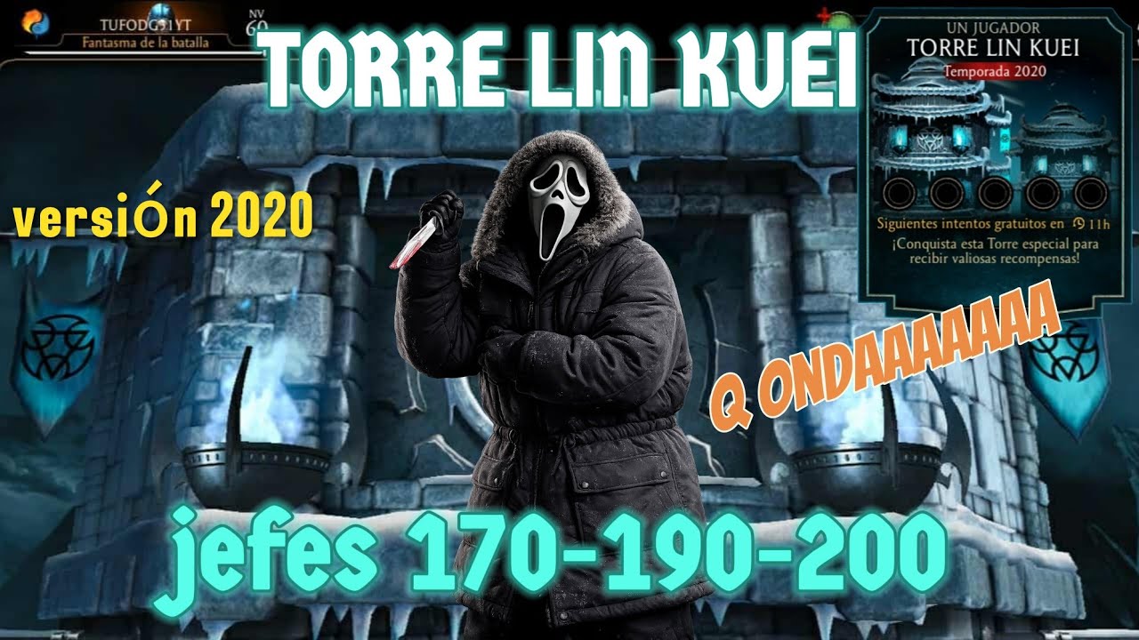 Q ONDAAAAA😎 TORRE LIN KUEI 2020 JEFES 170-190-200|MORTAL KOMBAT MOBILE