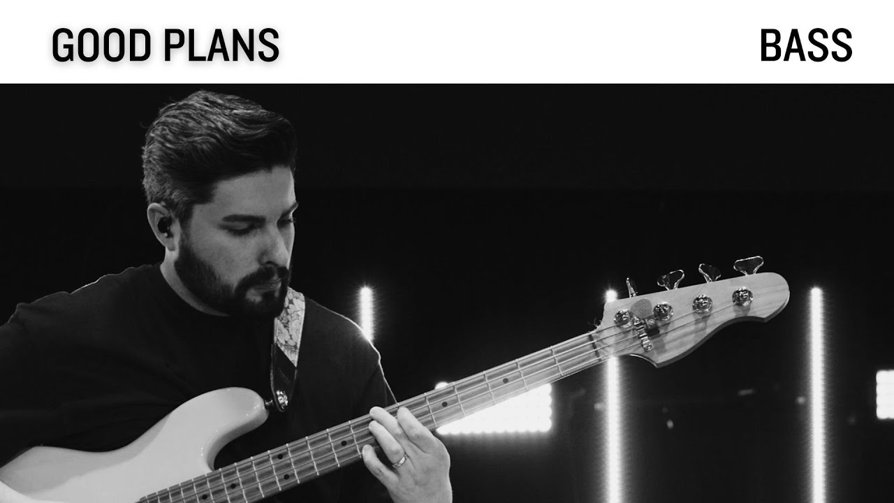 GOOD PLANS // BASS TUTORIAL // RED ROCKS WORSHIP