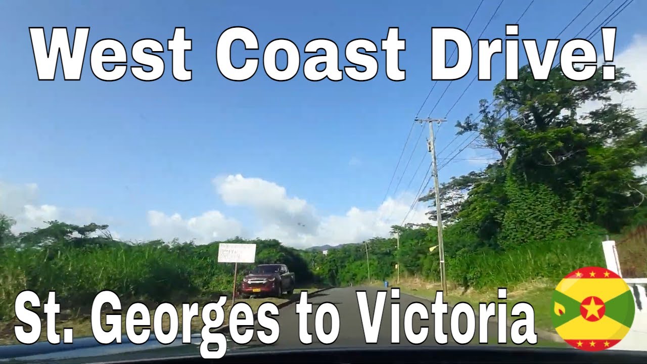 Scenic Drive From St  Georges to Victoria Grenada | Full West Coast Drive