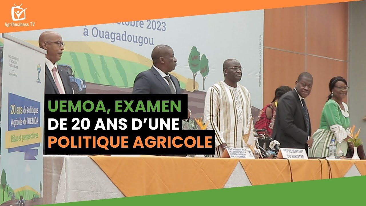 UEMOA : Examen de 20 ans d’une politique agricole