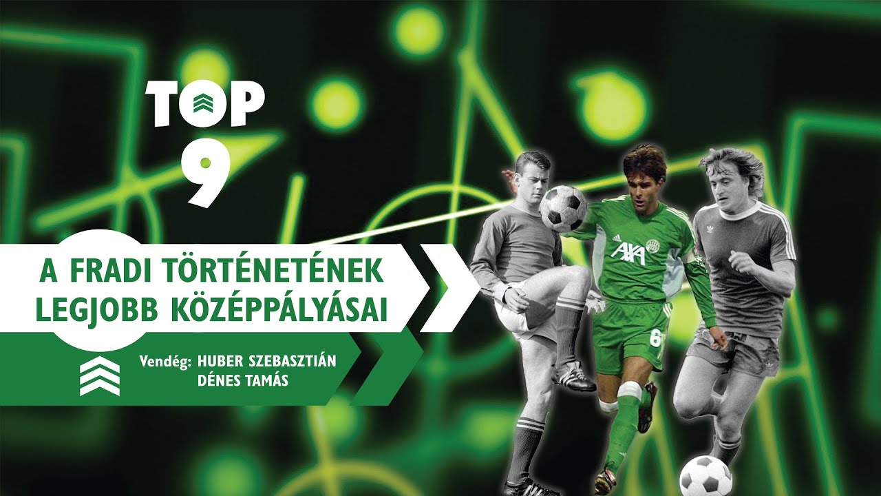 Ki a Fradi történetének legjobb középpályása? (TOP 9) - 9Tv