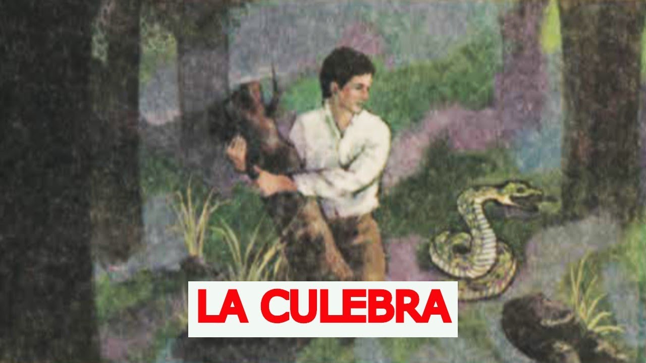 CUENTOS MEXICANOS. La culebra