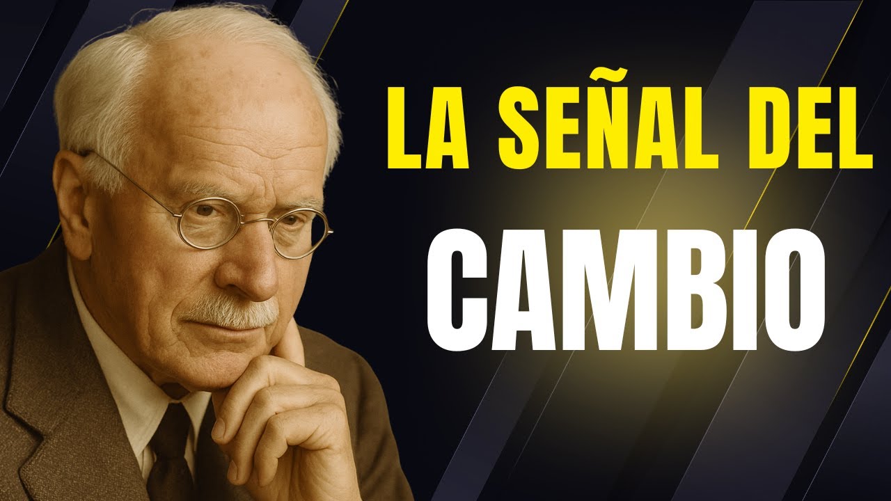 Carl Jung   ESA ES LA SEÑAL DE QUE EMPIEZA TU CAMBIO A TU MEJOR VERSIÓN