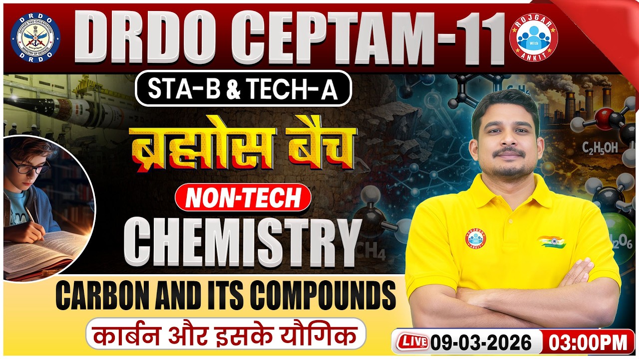 DRDO CEPTAM 11 Classes | DRDO Chemistry Classes | Carbon and its Compounds | STA B & Tech A