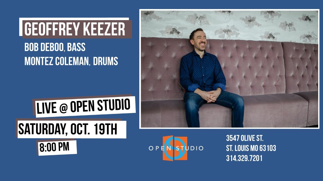 Geoffrey Keezer Trio -- LIVE at Open Studio