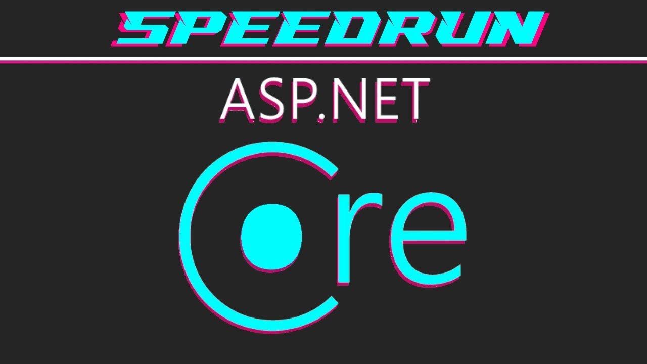 ASP.NET Core - Speed Run (Web API in a nutshell)