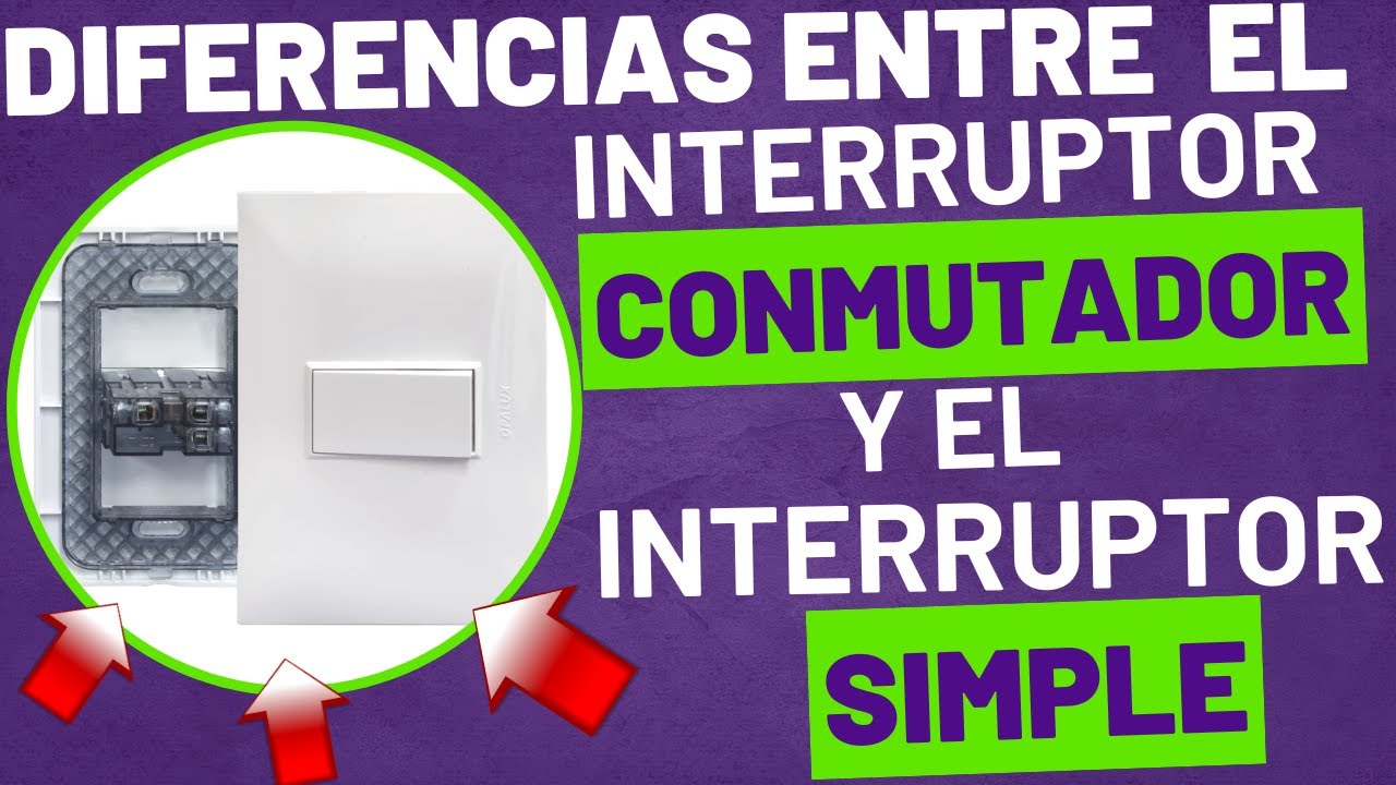 Como diferenciar entre un interruptor conmutador y un interruptor simple