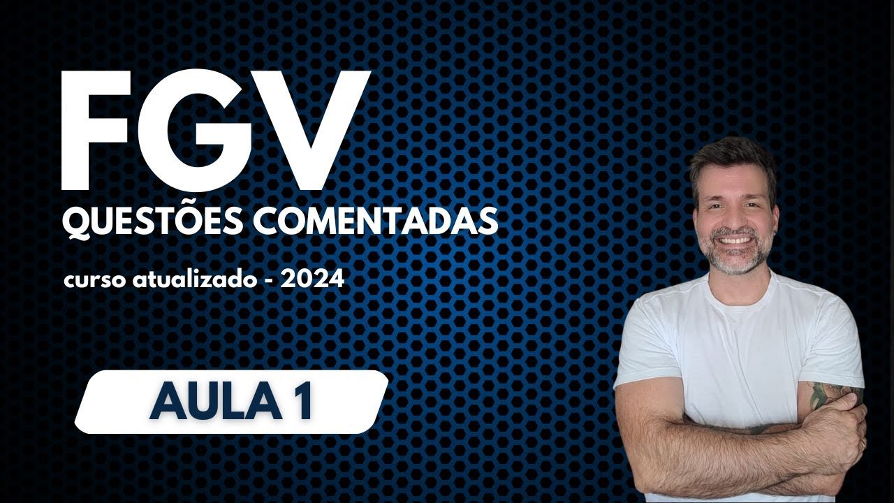[FGV] PORTUGUÊS - RESOLUÇÃO DE QUESTÕES [AULA 1/2024]