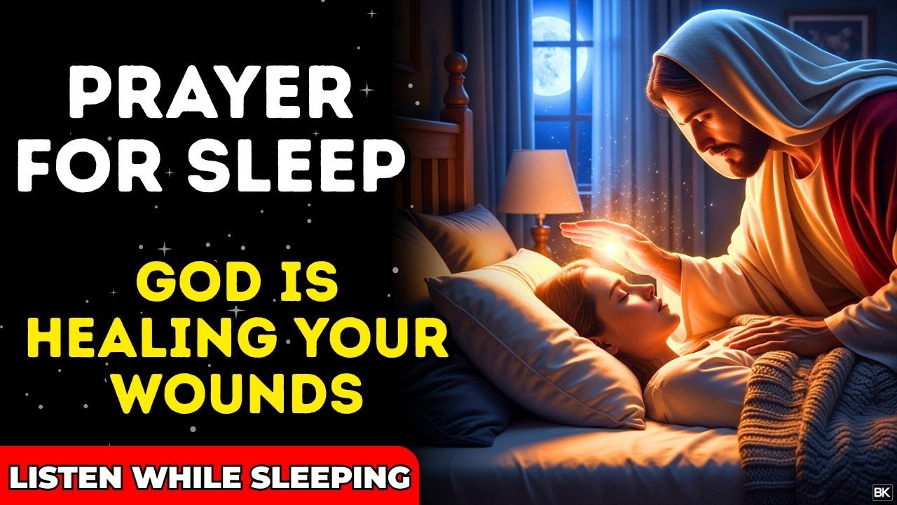 🙏 NIGHT PRAYER FOR HEALING AND RESTORATION  Let God Act While You Sleep ✨