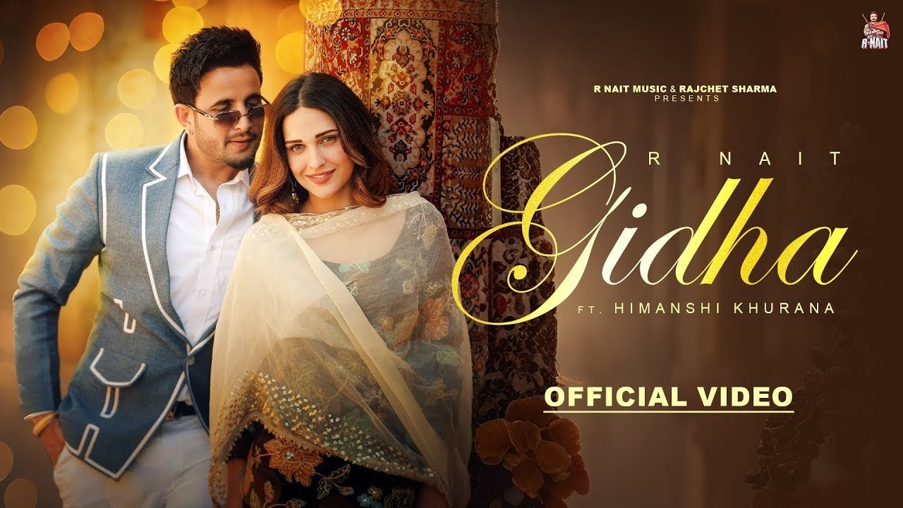 Gidha - R Nait (Official Video) I Himanshi Khurana I New Punjabi Songs 2026