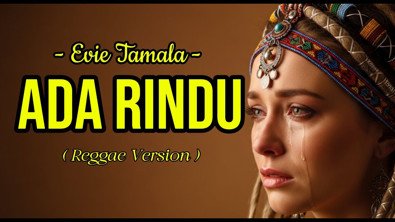 ADA RINDU - EVIE TAMALA‼️ (reggae Version cover AI) #cover #coversong #reggae