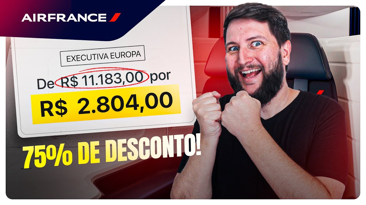 EXECUTIVA AIR FRANCE - CLASSE EXECUTIVA BARATA com MILHAS para EUROPA