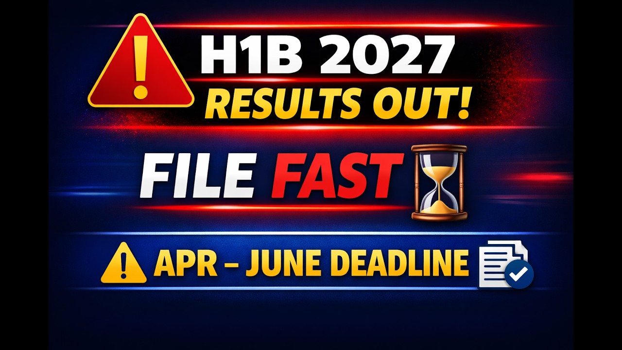 H1B CAP 2027 Lottery Results OUT 🚨 | Filing Window, Deadlines & Critical Rules You MUST Know!