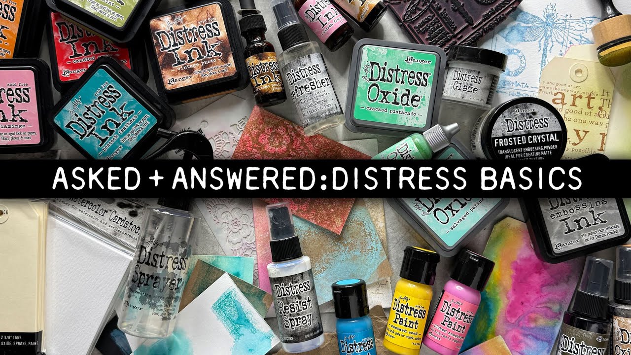 Tim Holtz Asked + Answered: Distress Basics