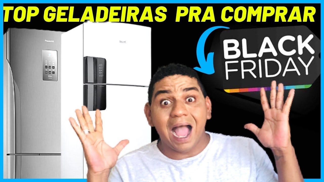 NESSE VÍDEO VC DECIDE QUAL SERÁ A SUA GELADEIRA // SEJA AGORA NA BLACK FRIDAY OU DEPOIS....