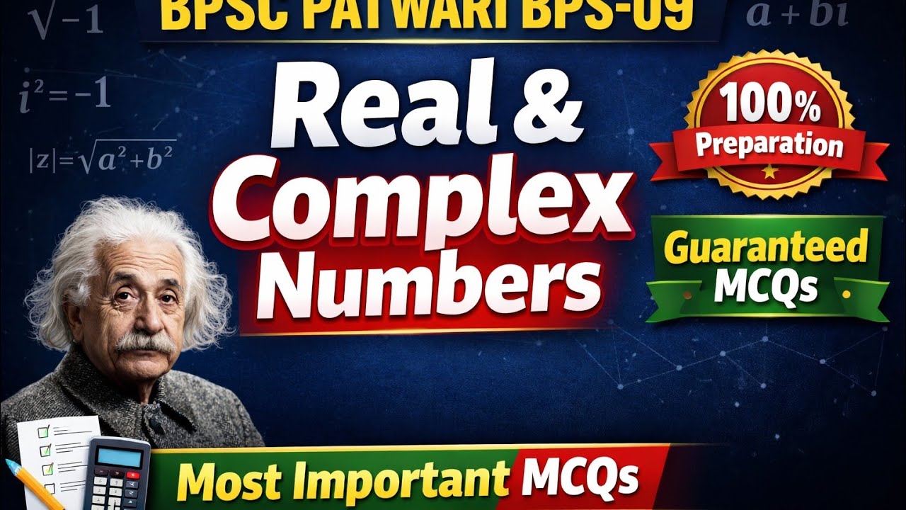 Real and Complex Numbers | BPSC Patwari Math Preparation (BPS-09) | Mathematics Questions tricks 