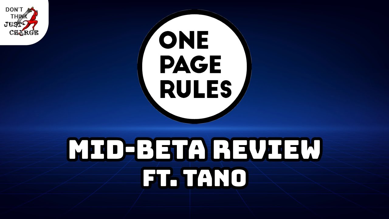 3.5 Mid-beta Review with Tano - One Page Rules Design Discussion