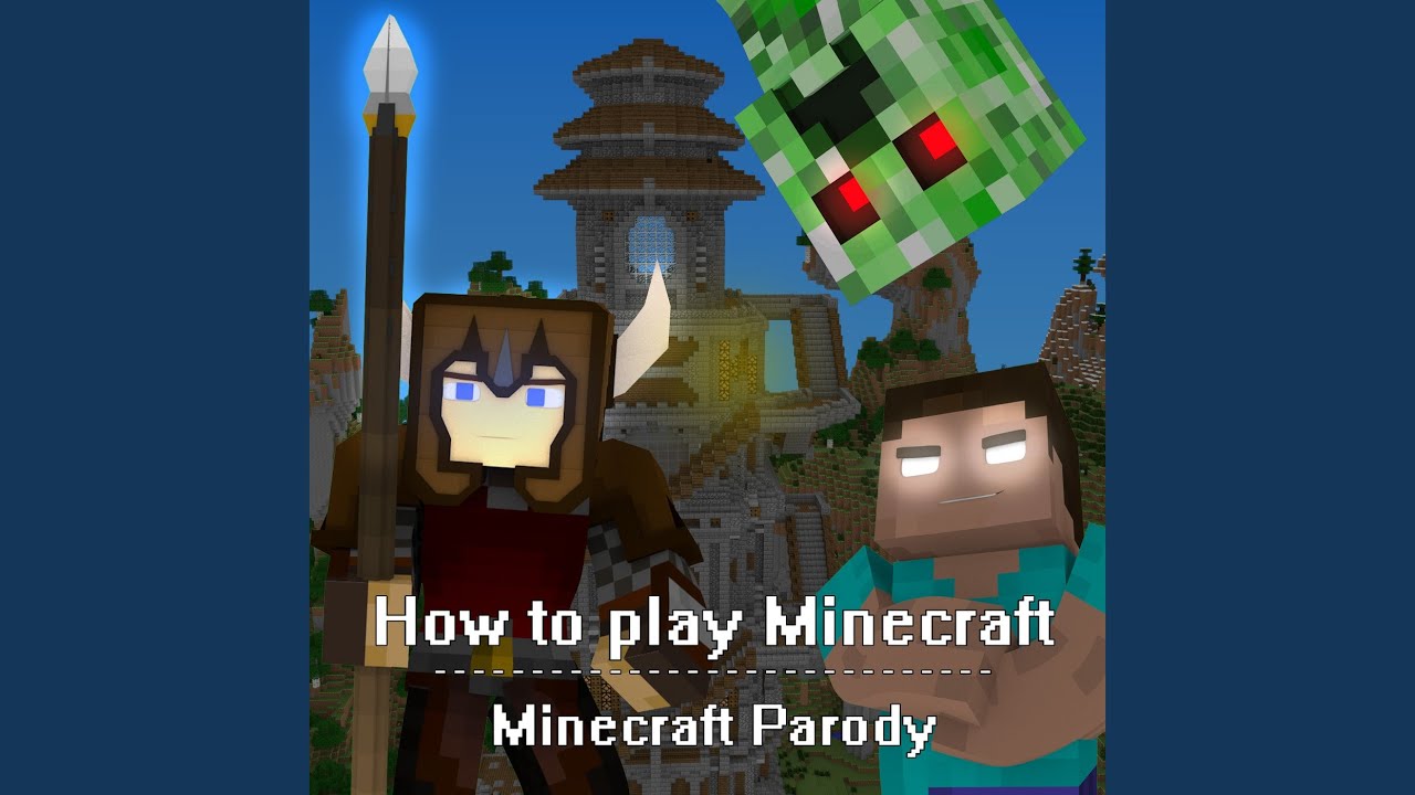 How to Play Minecraft (feat. Lindee Link)