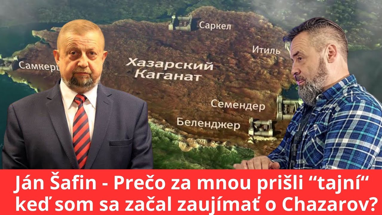 Ján Šafin - Kto sú CHAZARI? A čo majú spoločné s Ukrajinou? - tých súvislosti je viac než myslíme