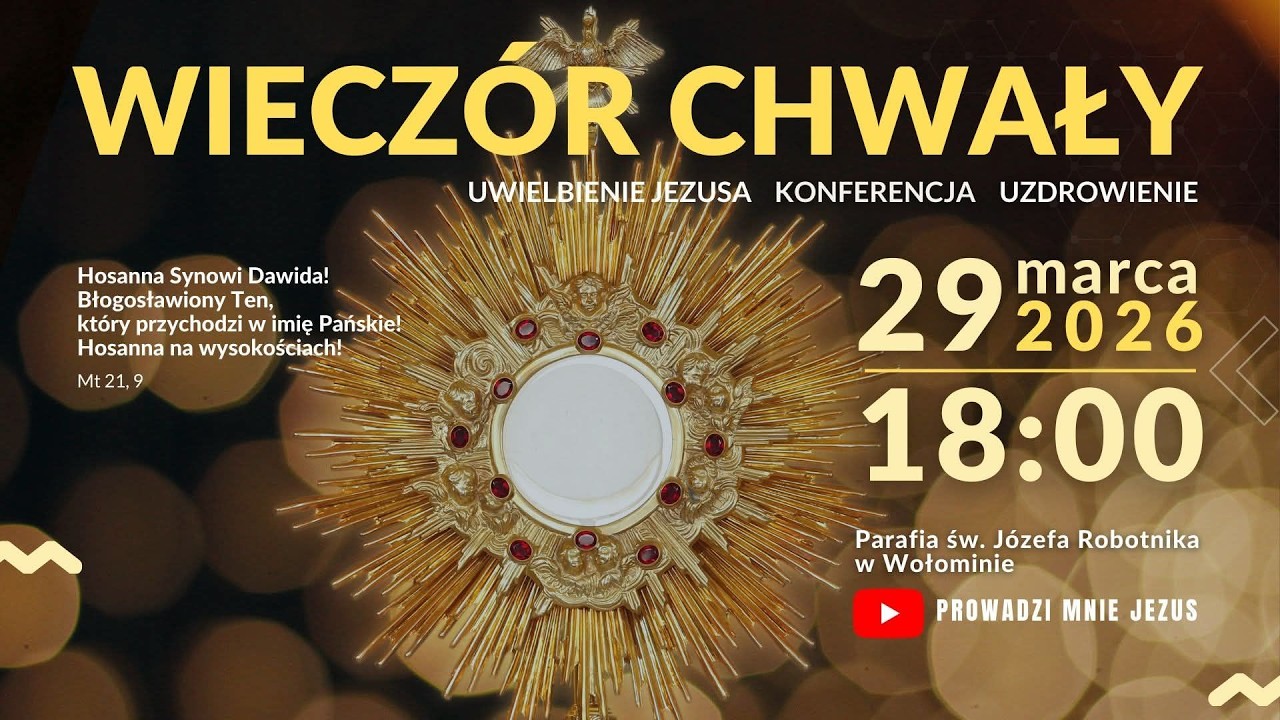 Wiecz&oacute;r Chwały - 29 III 2026🔥- uwielbienie Jezusa z modlitwą o uzdrowienie - ks. Paweł Rozbicki