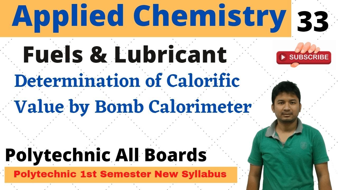 Applied Chemistry | Bomb Calorimeter Method | Lecture 33 | 1st Semester | Polytechnic All Boards