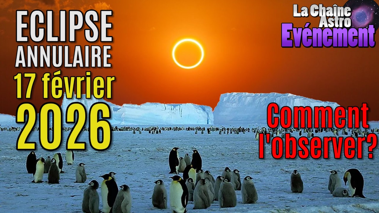 ECLIPSE du 17 février : Comment l'observer?