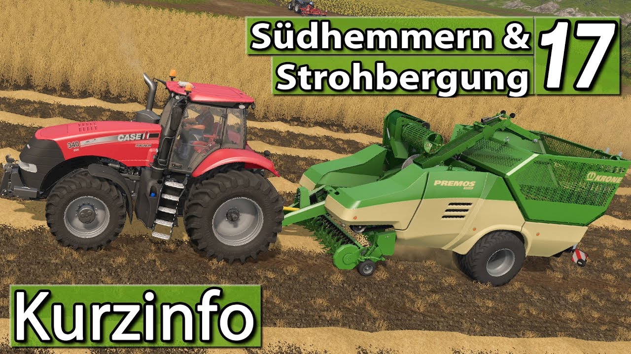 Info: LS17 Strohbergung und S&uuml;dhemmern Ank&uuml;ndigung ► Landwirtschafts Simulator 17