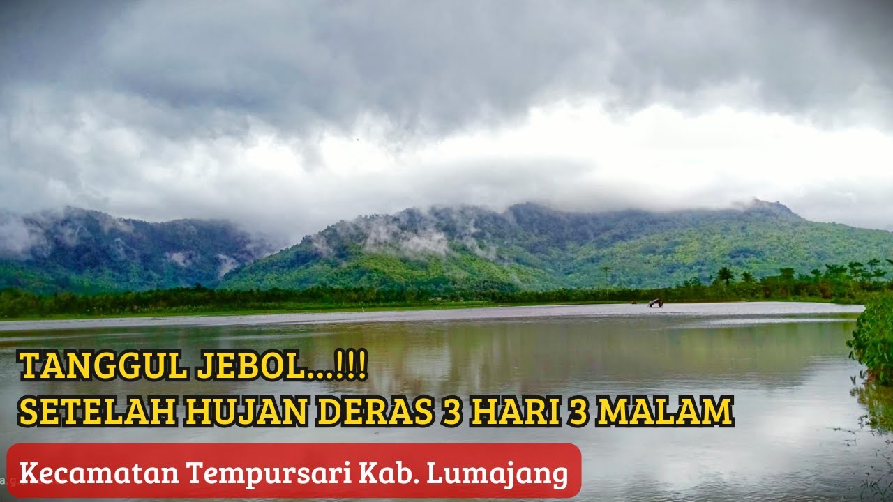 BANJIR DI KECAMATAN TEMPURSARI KAB. LUMAJANG JAWA TIMUR - PESONA DESA INDONESIA Eps. 22