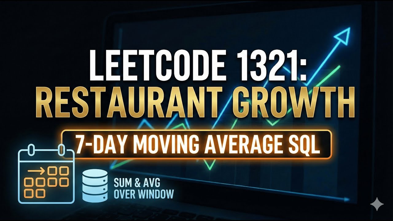 Restaurant Growth | SQL Moving Average Solution|Master SQL Moving Averages!LeetCode 1321 Walkthrough