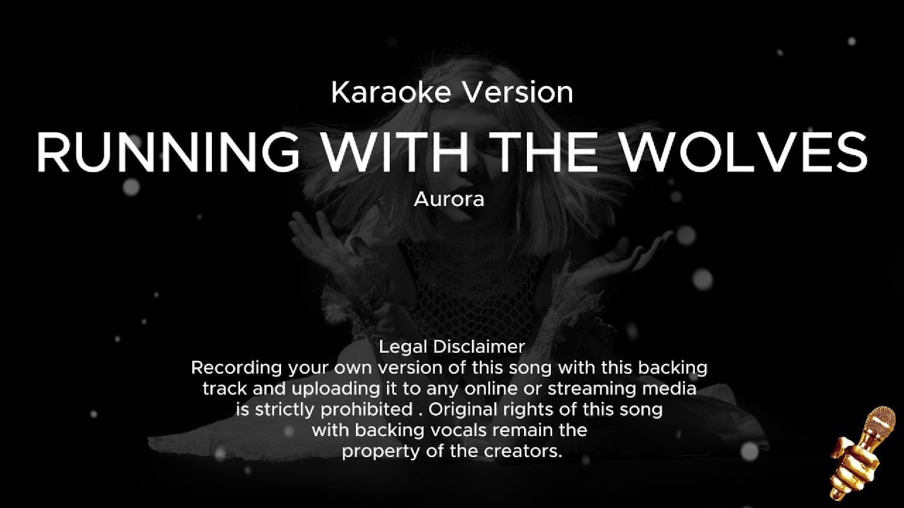 AURORA – Running With The Wolves (Karaoke Version)