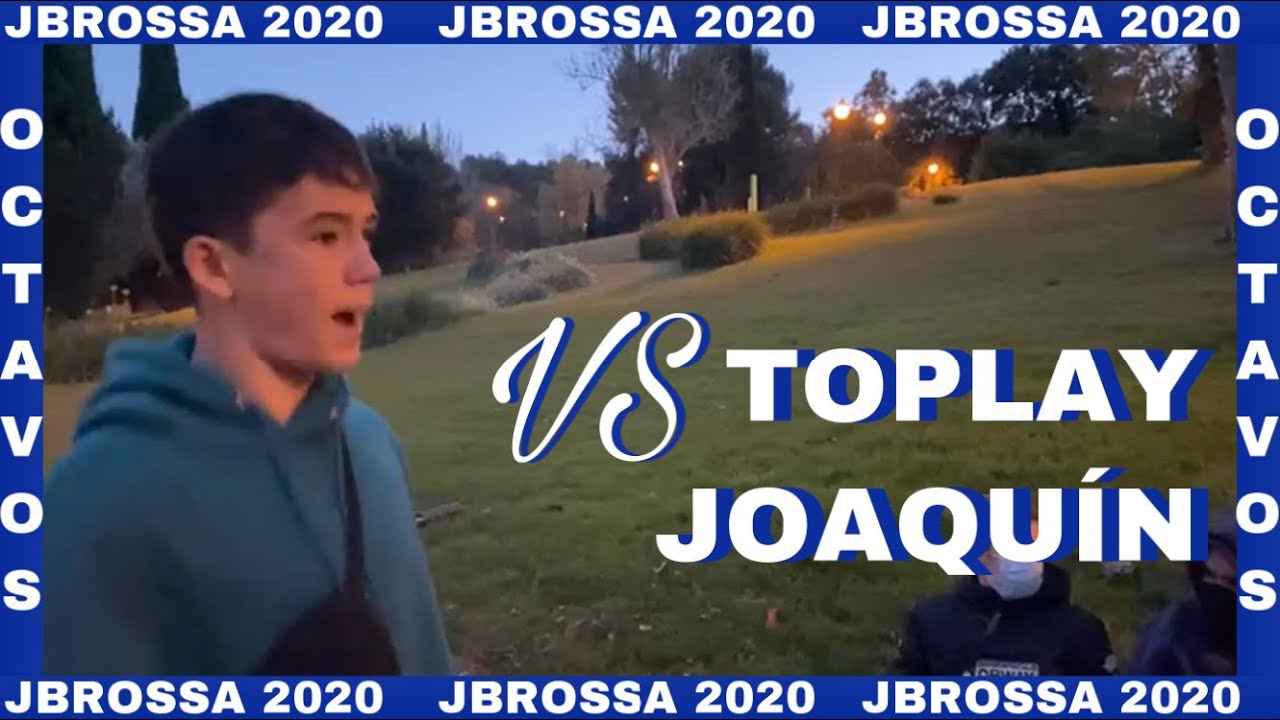(🔥BATALL&Oacute;N🔥) TOPLAY VS JOAQU&Iacute;N | OCTAVOS | JBROSSA 2020