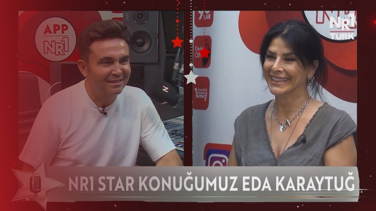 Kadir &Ccedil;etin ile NR1 Star ⭐ Eda Karaytuğ