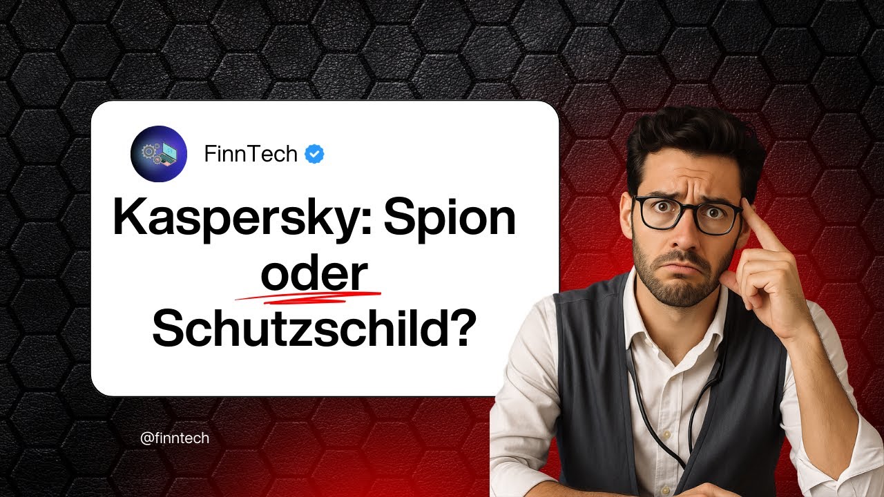 Kaspersky: Spion oder Schutzschild? Was ist dran an der Kritik? | FINNTECH