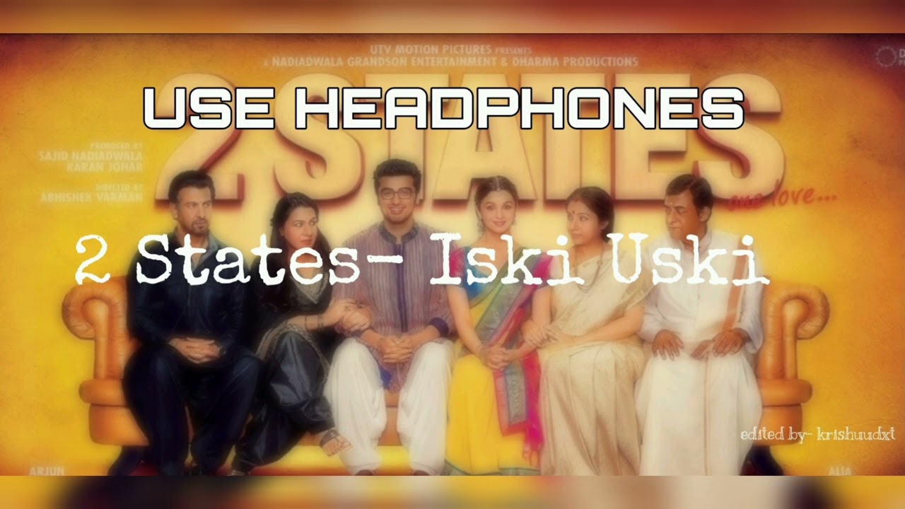 Iski Uski |8d audio|2 states|Arjun Kapoor|Alia Bhatt