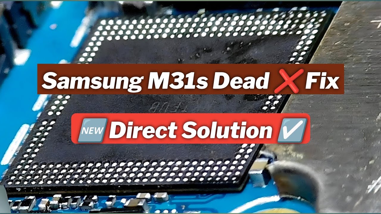 🔥 Samsung Galaxy M31s Dead Fix | SM-M317F Not Turning On Solution | 100% Working