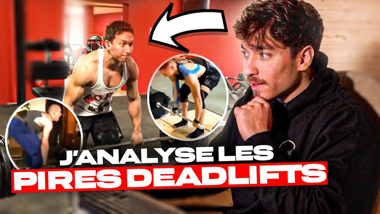 J'ANALYSE LES PIRES DEADLIFT DU MONDE
