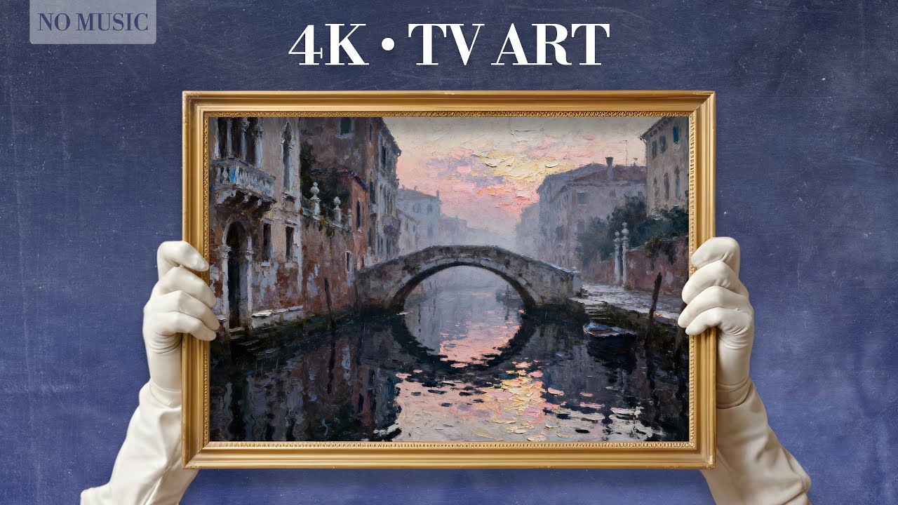 Venetian Canal Bridge at Dawn   Vintage Oil Painting 4K | Samsung Frame TV Art | No Music 2 Hours