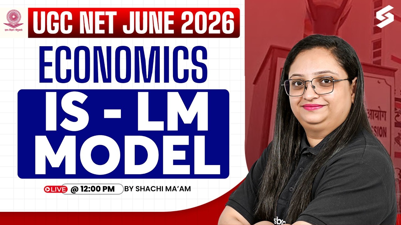 UGC NET June 2026 | UGC NET Economics Classes | IS - LM Model UGC NET Economics By Shachi Mam