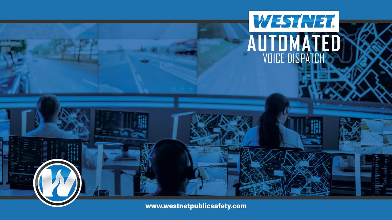 Westnet Automated Voice Dispatch: Clear, Consistent, Instant Emergency Alerts