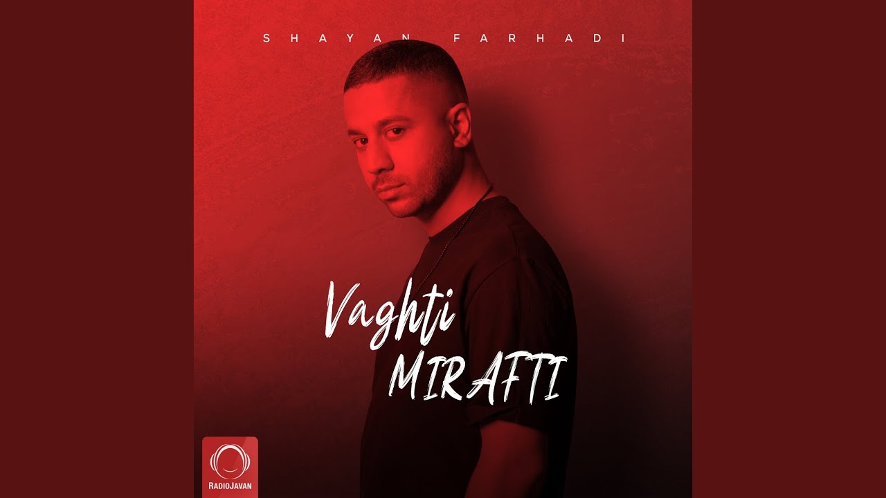 Vaghti Mirafti