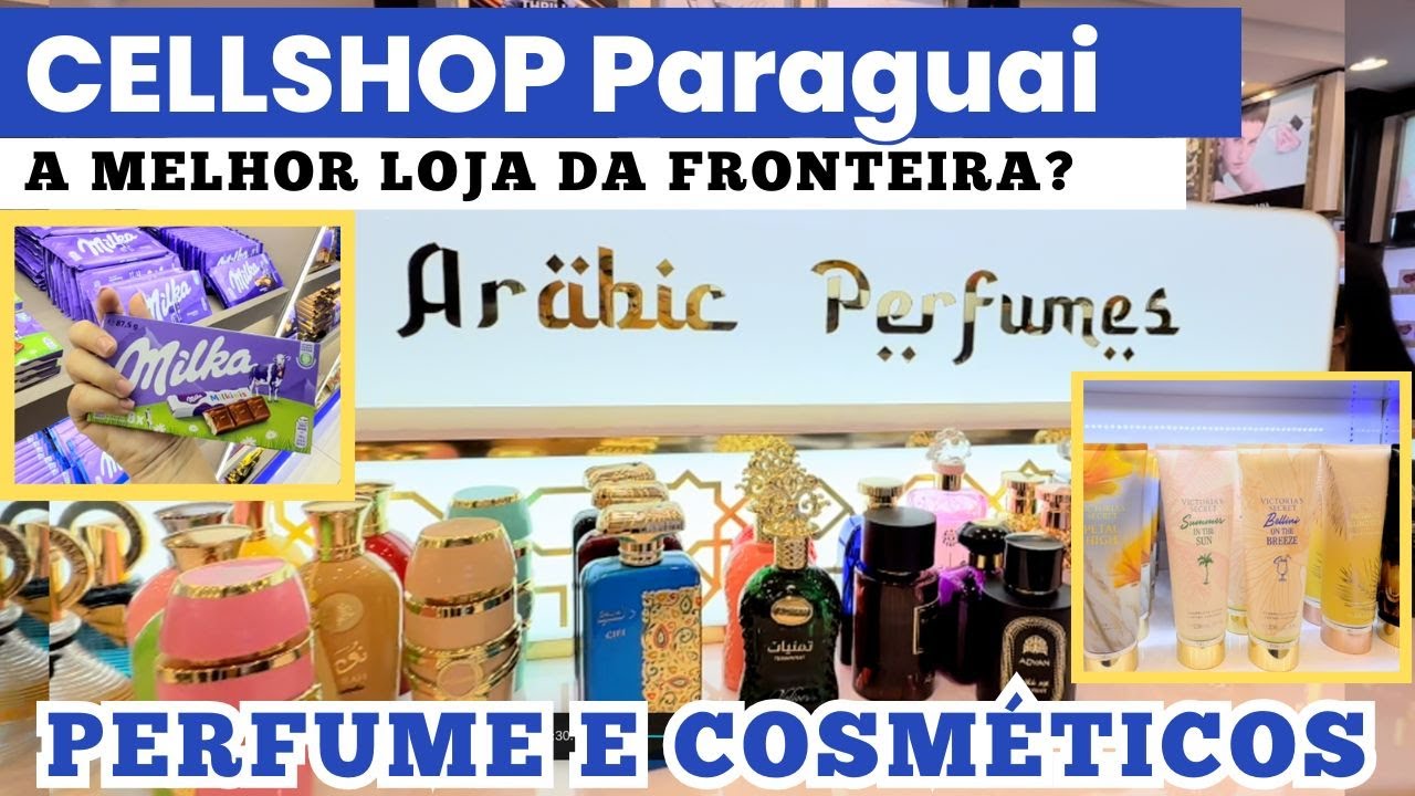 🚨 A MELHOR LOJA DE PERFUMES E COSMÉTICOS DO PARAGUAI?