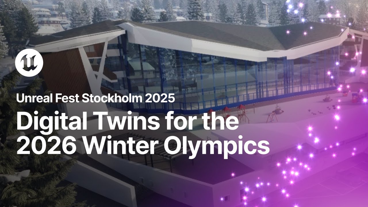 Engineering Digital Twins for Milano Cortina 2026 Winter Olympics | Unreal Fest Stockholm 2025