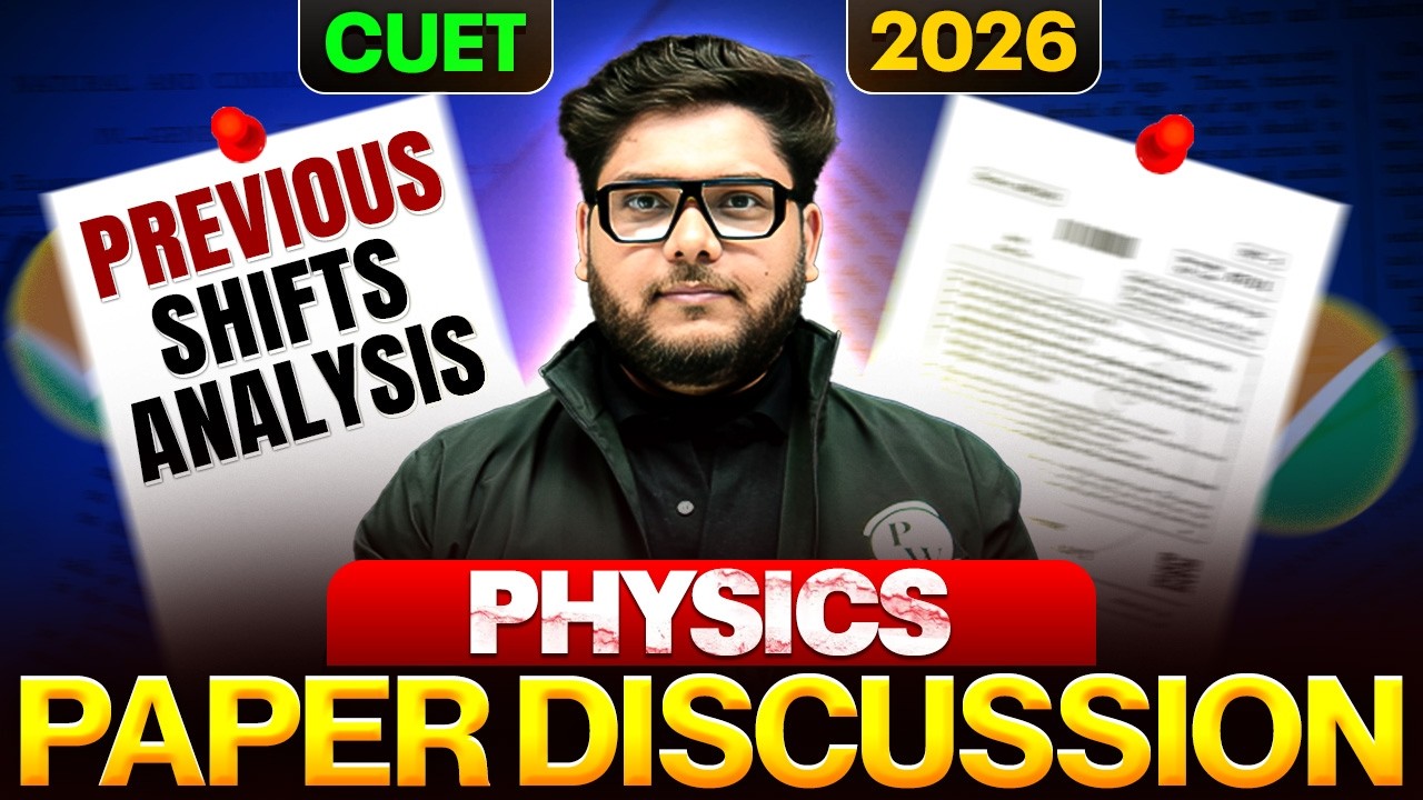 CUET Physics 2026 Full Analysis | Shift Wise + Answer Key LIVE | By Shailendra Sir