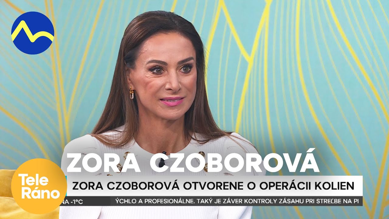 Zora Czoborová - operácia kolien | Teleráno